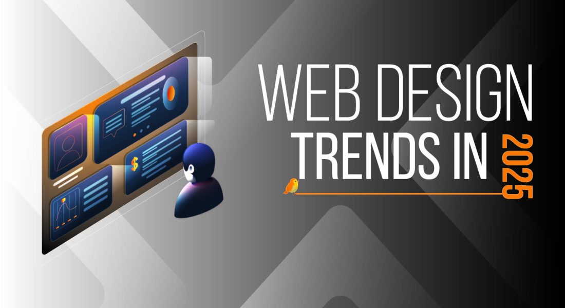 Web Design Trends in 2025: What Every Business Should Know