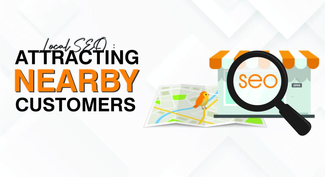 Local SEO in 2025: How to Attract Nearby Customers to Your Business